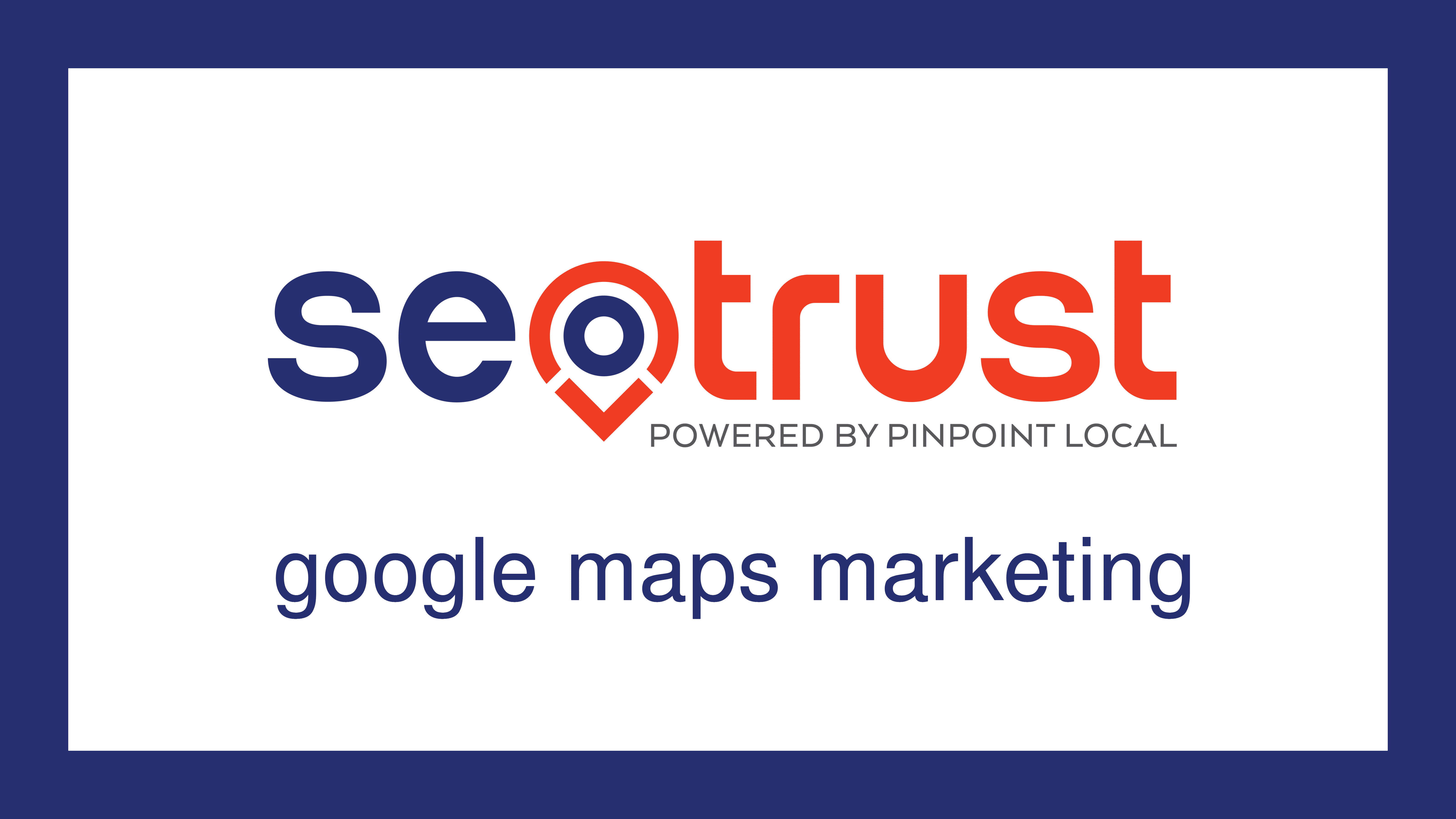 Setrust is the best SEO company specializing in Google Maps marketing.